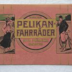 Lot 43: Katalog Pelikan-Fahrräder Hannover, 18 S. 1913 - Ausrufpreis: 10,00€
